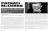 seadalic.comseadalic.com/images/pdf/17 Sead Alic_Poznati McLuhan.pdf · Kako drugdje, tako i s misli Marshalla McLu- hana. Naime, gotovo u pravilu njegov ée opus kod interpreta biti