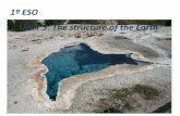 1º ESO UNIT 5 The structure of the Earth - · PDF file1º ESO UNIT 5: The structure of the Earth ... 1. To know the main layers of the Earth names. 2. To know the layers of the atmosphere