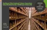 Northeast Ohio Regional Library Depository Libraries · PDF fileOhio Academic Library Depository System • Shelving is 30 feet high, • Materials stored by size to maximize storage