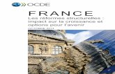 Les réformes structurelles en France - OECD.org - · PDF filegouvernements à y faire face en menant une réflexion sur des thèmes tels que le gouvernement d’entreprise, ... une