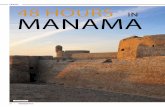 Travel 48 hours ManaMa - s3. · PDF file48 hours ManaMa Qalat al Bahrain Fort in. 55 ... worth a peek as its golden shell ... (daily noon-2am) – a grand piano accompanies a singer