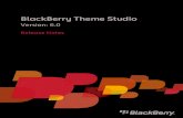 BlackBerry Theme Studio · PDF filethe BlackBerry Theme Studio. BlackBerry Theme Builder ... If you change the My Number font in a theme for a BlackBerry® Storm™ 9500