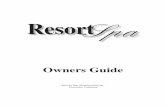 Resort Spa Owner's Manual - · PDF fileSECTION 1.0 CONGRATULATIONS Congratulations on the purchase of your new Resort Spa. With proper care, your spa will provide years of enjoyment