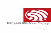 ESP8266 SSL User Manual - MPJA. SSL User Manual v1.4.pdf · PDF file" "Espressif Systems " ESP8266 SSL User Manual 2. ESP8266 as SSL server When ESP8266 is running as a SSL server,