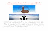 How to Activate Subconscious Mind And Practice ...files. to Activate Subconscious Mind and... · PDF fileHow To Activate Subconscious Mind From health to money; from education to