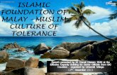 ISLAMIC FOUNDATION OF MALAY MUSLIM CULTURE irep.iium.edu.my/32903/1/NO_136_ISLAMIC_TOLERANCE_IN_MALAYSI · PDF fileNarrated Abu Huraira: The Prophet said, "Whoever believes in Allah