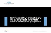 University strategy in a digital world - Parthenon-EYparthenon.ey.com/Publication/vwLUAssets/parthenon-ey-online... · University strategy in a digital world: ... an everybody’s