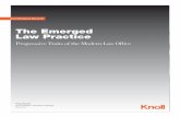 The Emerged Law Practice - Knoll · PDF file©2012 Knoll, Inc. The Emerged Law Practice Page 1 The Emerged Law Practice: Progressive Traits of the Modern Law Office Context As one