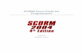 SCORM Users Guide for Programmers - - ADL Net · PDF fileSCORM Users Guide for Programmers Version 10 September 15, 2011 . ... It typically also includes a helper JavaScript file,