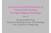 Construction and Performance of Curtain Wall Systems bst1.cityu.edu.hk/.../5_1_ConstructionPerf is curtain wall A curtain wall system is a lightweight exterior cladding which is hung