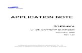 LI-ION BATTERY CHARGER - Samsung US · PDF file3.1.14 Const.src .....21 4 Appendix1: Schematic ... S3F84K4_AN_REV1.00 Li-Ion Battery Charger 1 LI-ION BATTERY CHARGER 1 OVERVIEW The