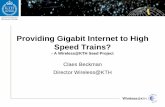 Providing Gigabit Internet to High Speed Trains? · PDF fileProviding Gigabit Internet to High Speed Trains? ... LTE, in order for the ... Discuss the effect of the parameter on MIMO