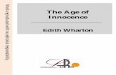 The age of innocence - Ataun in... · The Age of Innocence Edith Wharton Work reproduced with no editorial responsibility. ... Gigantic pansies, considerably larger than the roses,