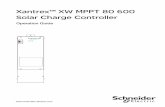 Xantrex™ XW MPPT 80 600 Solar Charge  · PDF fileXantrex XW MPPT 80 600 Xantrex™ XW MPPT 80 600 Solar Charge Controller Operation Guide