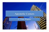 Apostolic Centers – Wagner - Glory of Zion Centers_sm.pdf · “freedom outposts” = “apostolic centers” Chuck Pierce in a form letter, June 29, 2012: This is a time to break