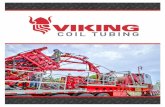 OVERVIEW - Viking Coil Tubingviking-ct.com/media/1948/VCT_Inserts_150217.pdf · OVERVIEW Viking Coil Tubing is a privately owned oilﬁ eld service company providing coiled tubing,