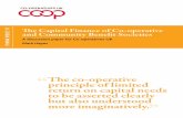 A discussion paper for Co-operatives UK Mark Hayes · PDF fileTHINK PIECE 11 The Capital Finance of Co-operative and Community Benefit Societies Mark Hayes ” “The co-operative