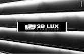 SB LUX • · PDF filein gioco e crea uno showroom alle porte del centro di ... Struttura in alluminio, finitura bianca. Diffusore in ... Struttura in alluminio, finitura bianca. Luce