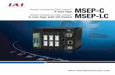 6-axis Type with I/O Control - Intelligent · PDF file6-axis Type with I/O Control 1 Added PLC function Supporting actuators with the battery-less absolute encoder MSEP-LC MSEP-LC