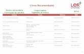 Livros Recomendados - pl · PDF fileThe piano (Stage 2) Oxford University Press 978-0-19-479068-0 3. Livros Recomendados Ensino secundário Formação de adultos Língua