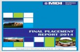 FINAL PLACEMENT REPORT 2014 - mdi.ac.in Placement Report 2014.pdf · from their Summer Internship Organizations,11 students opted out of the Placement Process ... Everest Group, KPMG,