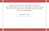 Interpretive Guide to the WinScan Score Reports for the · PDF fileInterpretive Guide to the WinScan Score Reports for the North Carolina End-of-Grade Assessments 2014-15 North Carolina