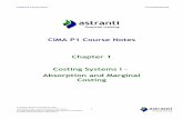 CIMA P1 Course Notes Chapter 1 Costing Systems I ... · PDF fileCIMA P1 Course Notes 1. Costing systems A costing system is a method used to determine how much an item costs. You may