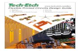 Flexible Printed Circuits Design …tech-etch.com/flex/flex_design_guide.pdf · Flexible Printed Circuits Design Guide Fine Line ... electronic components. ... flexible circuit design