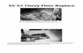 55-57 Chevy Floor Replace - TACHREV.comtachrev.com/JeffLilly/floor_replace3.pdf · 55-57 Chevy Floor Replace This photo shows a typical rusted out floor panel on a 55,56,or 57 Chevrolet.