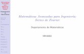 Matemáticas Avanzadas para Ingeniería: Series de Fouriercb.mty.itesm.mx/ma3002/materiales/ma3002-3-01.pdf · Para la serie de Fourier de una funci on f (x) peri odica de nida en