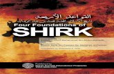 Explanation of the Four Principles of Shirk by Shaikh ...wayofthesalaf.com/pdf/en/four foundations of shirk.pdf · affairs alongside Allah but they did take their deities as intercessors