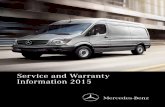 Service and Warranty Information 2015 - …assets.mbvans.com/Mercedes-Benz-Vans/Manuals/2015/... · Service and Warranty 2 IMPORTANT This booklet contains the warrantor’s limited