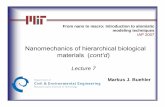 Nanomechanics of hierarchical biological xxx materials · PDF fileNanomechanics of hierarchical biological materials ... fracture Monday Jan 8, 09-10 ... CEE/MIT Outline and content