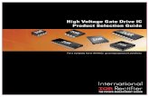 Step: 1 High Voltage Gate Drive IC - · PDF file• High-Voltage ICs • IGBTs • IRAM Integrated Power Modules • MERs ... High Voltage Gate Drive ICs eliminate the need for floating