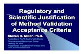 Regulatory and Scientific Justification of Method Validation Acceptance Criteriadrstevenmiller.com/StevenMillerAAPSSoCal2005.pdf · Regulatory and Scientific Justification of Method