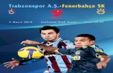 Trabzonspor A.Ş.-Fenerbahçe SK · PDF file · 2010-05-035 May›s 2010 tarihindeki bu final, ﬁanl›urfa’da oynanacak olmas›n›n yan› s›ra baﬂka ‘ilk’leri de içeriyor.