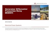 Generator Differential Protection Relay · PDF fileGenerator Differential Protection Relay ... The generator differential protection offers the possibility ... commissioning over the