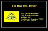 The Rice Hull House - esrla. · PDF fileThe Rice Hull House ESR International LLC 519 West Dejean Street PO Box 250 Washington, Louisiana 70589 Telephone 1-337-447-4124 g n Recycling