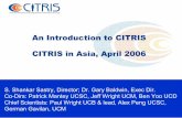 CITRIS in Asia, April 2006citris-uc.org/files/2006-04-10-CITRIS_Asia/pdfs/presentations/03... · § SIA/DARPA MARCO Pederson ... andand the the CaCalliifforniornia Ina Insstitittuteute