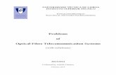 Problems of Optical Fibre Telecommunication Systems · PDF fileIST, IMECE, PROBLEMS OF OPTICAL FIBRE TELECOMMUNICATION SYSTEMS, 2013/2014 3 Chapter 1. Introduction to Optical Fibre