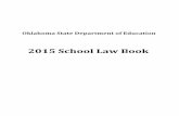 2015 School Law Book - Oklahoma State Department of …sde.ok.gov/sde/sites/ok.gov.sde/files/2015 LAW BOOK FINAL (2).pdf2015 School Law Book . TABLE OF CONTENTS ... Curriculum Materials