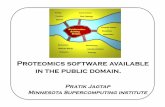 Proteomics software available in the public  . · PDF fileProteomics software available in the public domain. Pratik Jagtap Minnesota Supercomputing institute