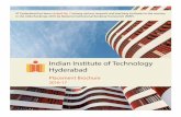 Indian Institute of Technology Hyderabadiith.ac.in/tp/brochure2017.pdf · Indian Institute of Technology Hyderabad Placement Brochure 2016-17 IIT Hyderabad has been ranked No. 7 among