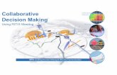 Collaborative Performance Decision Making - ITS · PDF fileSolution RITIS Meeting is ... meeting platform for information sharing and collaborative decision‐making in a situational