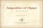 Augustine of Hippo - Westminster Bookstore · PDF filePhillip Cary, Professor of Philosophy at Eastern University in St. Davids, Pennsylvania; ... AUGUSTINE OF HIPPO Monica, Augustine’s