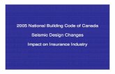 2005 National Building Code of Canada Seismic … National Building Code of Canada Seismic Design ... separated from structural components or made part of SFRS and accounted ... •