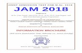 JOINT ADMISSION TEST FOR M - JAM 2018 Organizing …jam.iitb.ac.in/brochure.pdf · From the Academic Session 2004-05, IITs started conducting a Joint Admission Test for M.Sc. (JAM