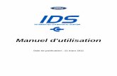 IDSUserManual ENG v1.0 21mar2012 - · PDF fileManuel d'utilisation du système IDS V1.0 Page 2 de 49 21 mars 2012 • Module de mesure du véhicule (VMM) – Ce dispositif remplit