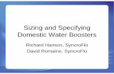 Sizing and Specifying Domestic Water Boosters - … - Sizing Booster Pumps... · Sizing and Specifying Domestic Water Boosters Richard Hanson, SyncroFlo David Romaine, SyncroFlo