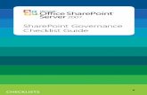SharePoint Governance Checklist Guide - Maverick · PDF fileWelcome to the Microsoft Ofce SharePoint Server 2007 Governance Checklist Guide! Included in this Microsoft ® Ofce SharePoint